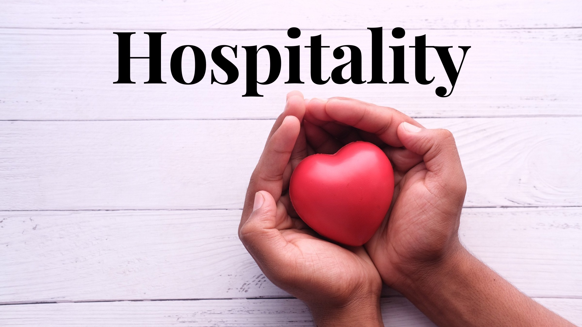 What Does Good Hospitality Mean To You